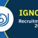 IGNOU Recruitment : 12वी पाससाठी बंपर भरती, आजच अर्ज करा
