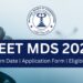 NEET MDS 2024 Exam : तारीख बदलली, आता कोणत्या तारखेला होणार परीक्षा ?