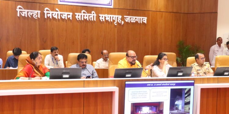 जळगाव जिल्हा नियोजन समितीच्या बैठकीत आज झाले ‘हे’ महत्त्वाचे निर्णय !